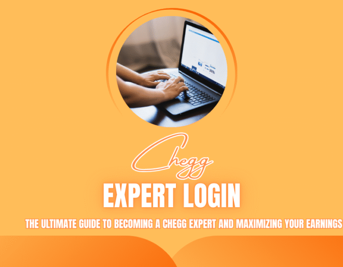 Chegg Expert Login: The Ultimate Guide to Becoming a Chegg Expert and Maximizing Your Earnings