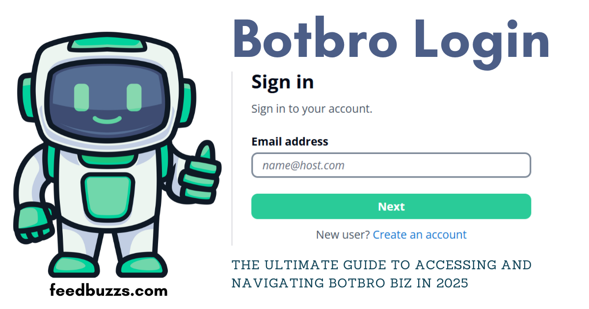 Botbro Login: The Ultimate Guide to Accessing and Navigating Botbro Biz in 2025