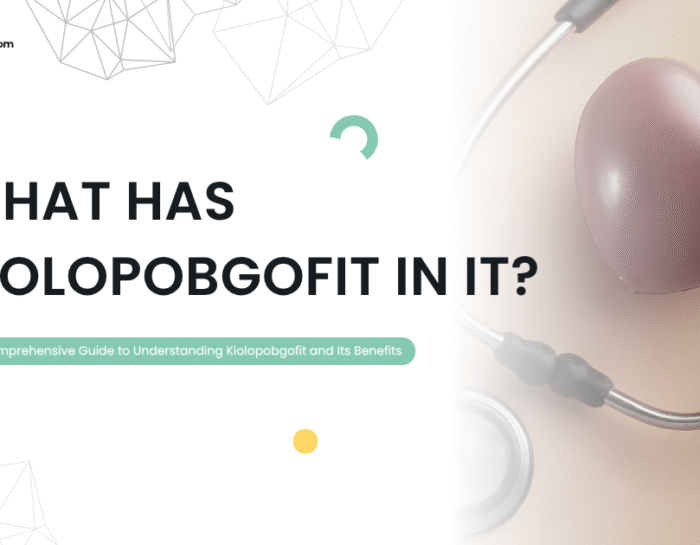 What Has Kiolopobgofit in It? A Comprehensive Guide to Understanding Kiolopobgofit and Its Benefits