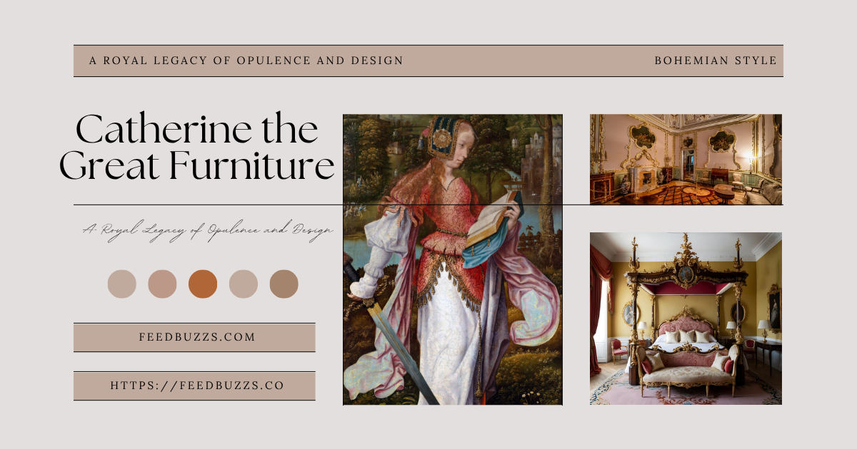 Catherine the Great Furniture: A Royal Legacy of Opulence and Design