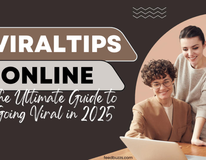 ViralTips Online: The Ultimate Guide to Going Viral in 2025