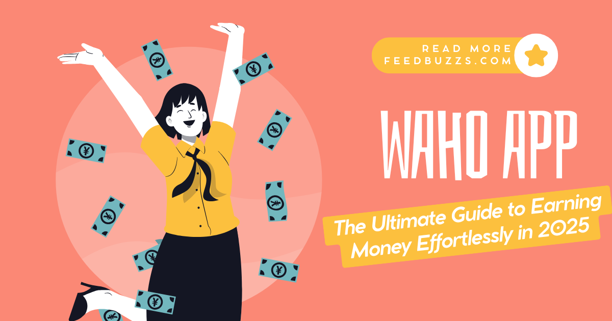 Waho App: The Ultimate Guide to Earning Money Effortlessly in 2025